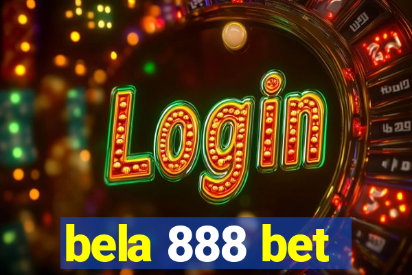 bela 888 bet